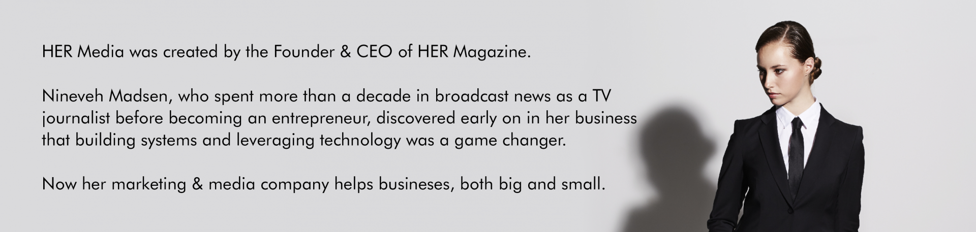 her media services about founder nineveh madsen