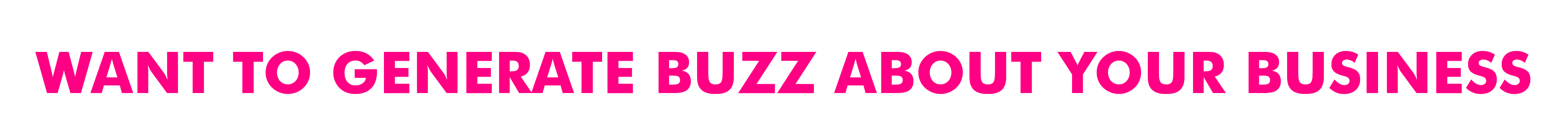 generate buzz about your business her magazine her media