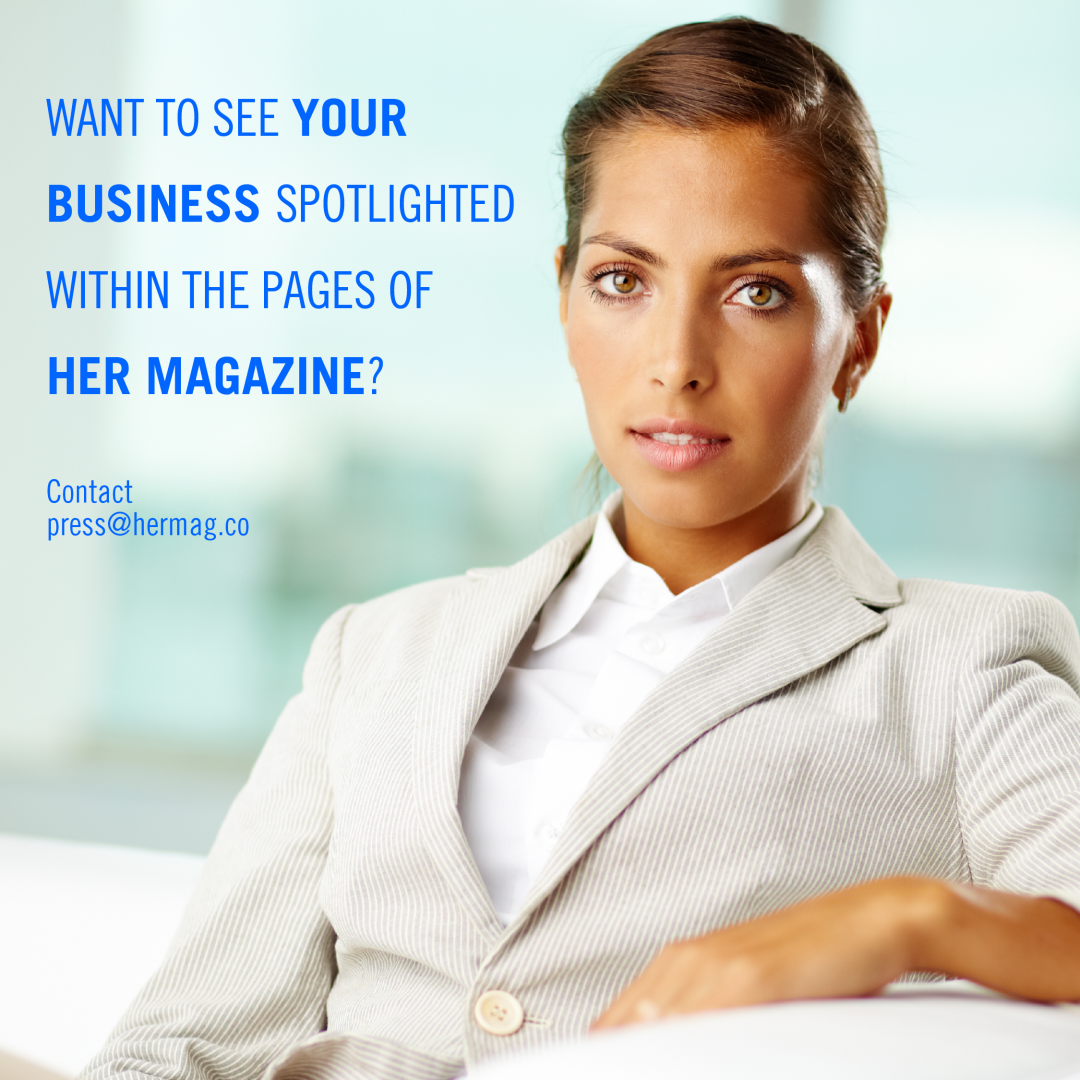business spotlight her magazine